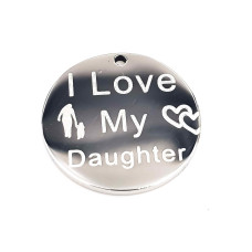 Charms acciaio I Love My Daughter doppia lucidatura 15 mm 1 pz